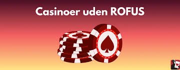 Bedste Online Casino Uden ROFUS – Få En Spændende Spilleoplevelse Bedste Online Casino Uden ROFUS – Få En Spændende Spilleoplevelse
