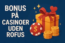 Casino Uden ROFUS Den Bedste Guide til Betalingsmetoder Casino Uden ROFUS Den Bedste Guide til Betalingsmetoder