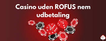 Casino Uden ROFUS Kampagner Bedste Muligheder for Spil uden Begrænsninger Casino Uden ROFUS Kampagner Bedste Muligheder for Spil uden Begrænsninger