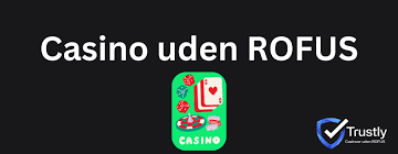 Casino Uden Rufus Liste De Bedste Valgmuligheder for Spilere